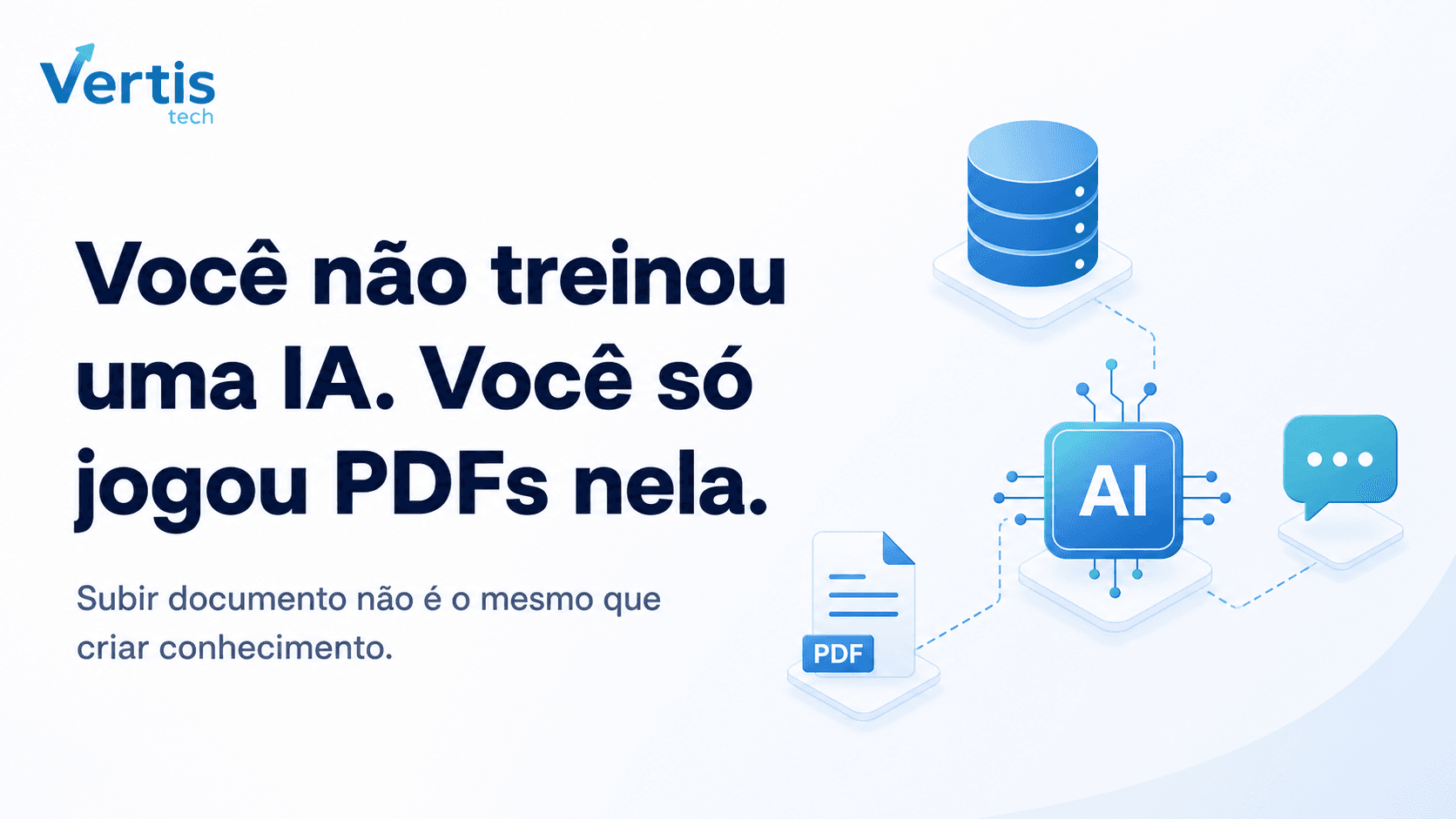 Treinar uma LLM própria ou usar RAG? Onde mora o conhecimento da sua empresa