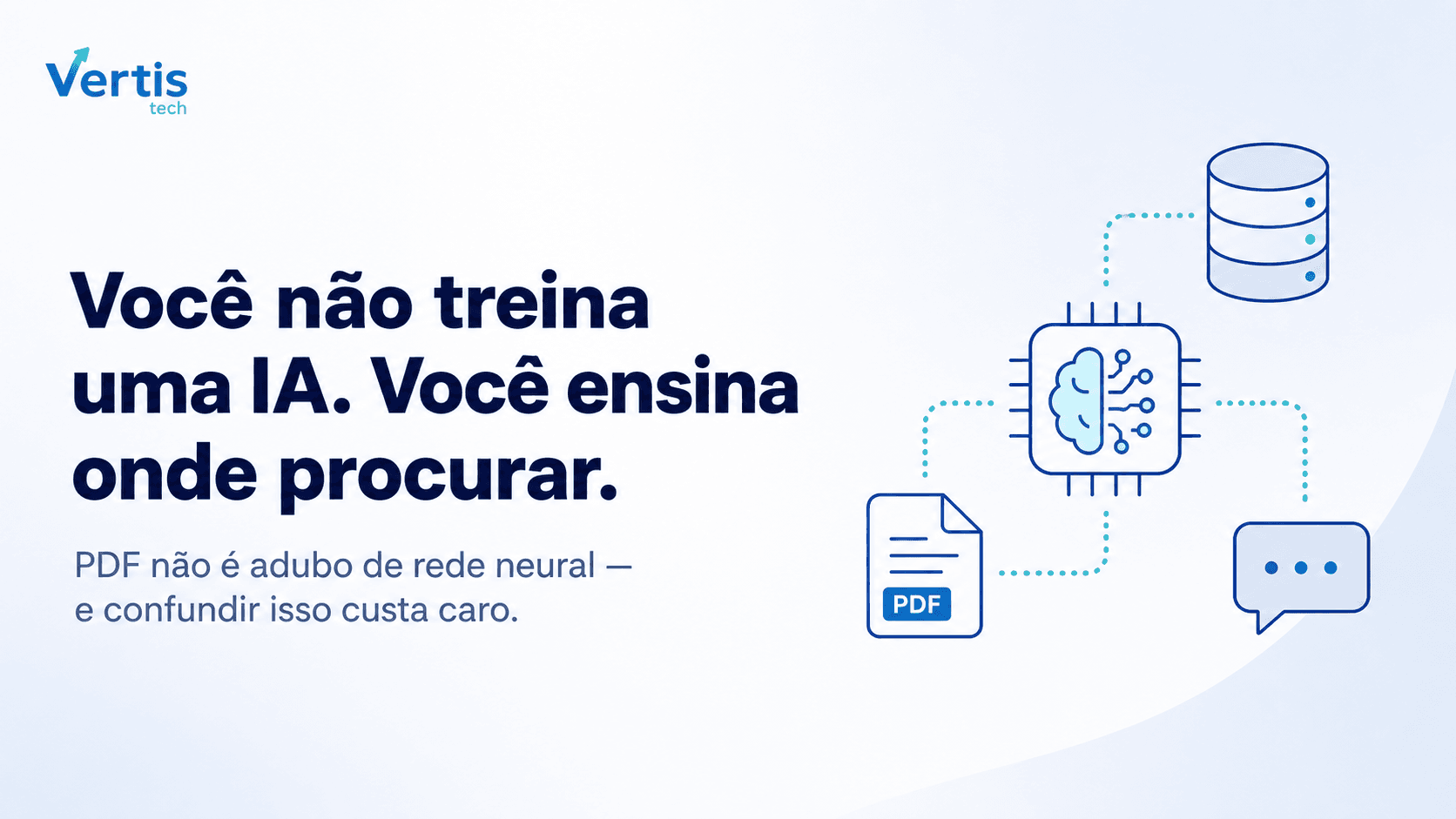 Treinar uma LLM própria ou usar RAG? Onde mora o conhecimento da sua empresa